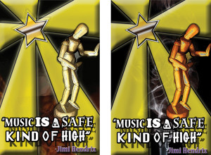 "Music is a Safe Kind of High"